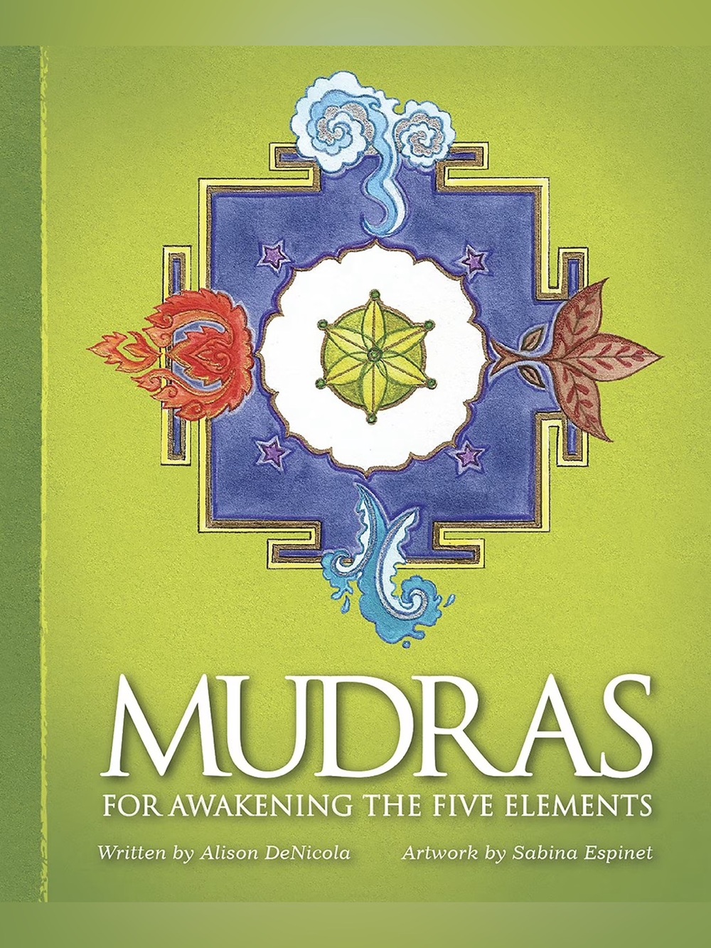 Mudras for Awakening the Five Elements Guidebook Book
